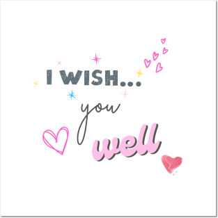 I wish you well Posters and Art